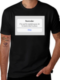 Reminder T-Shirt - Funny Sarcastic Tee