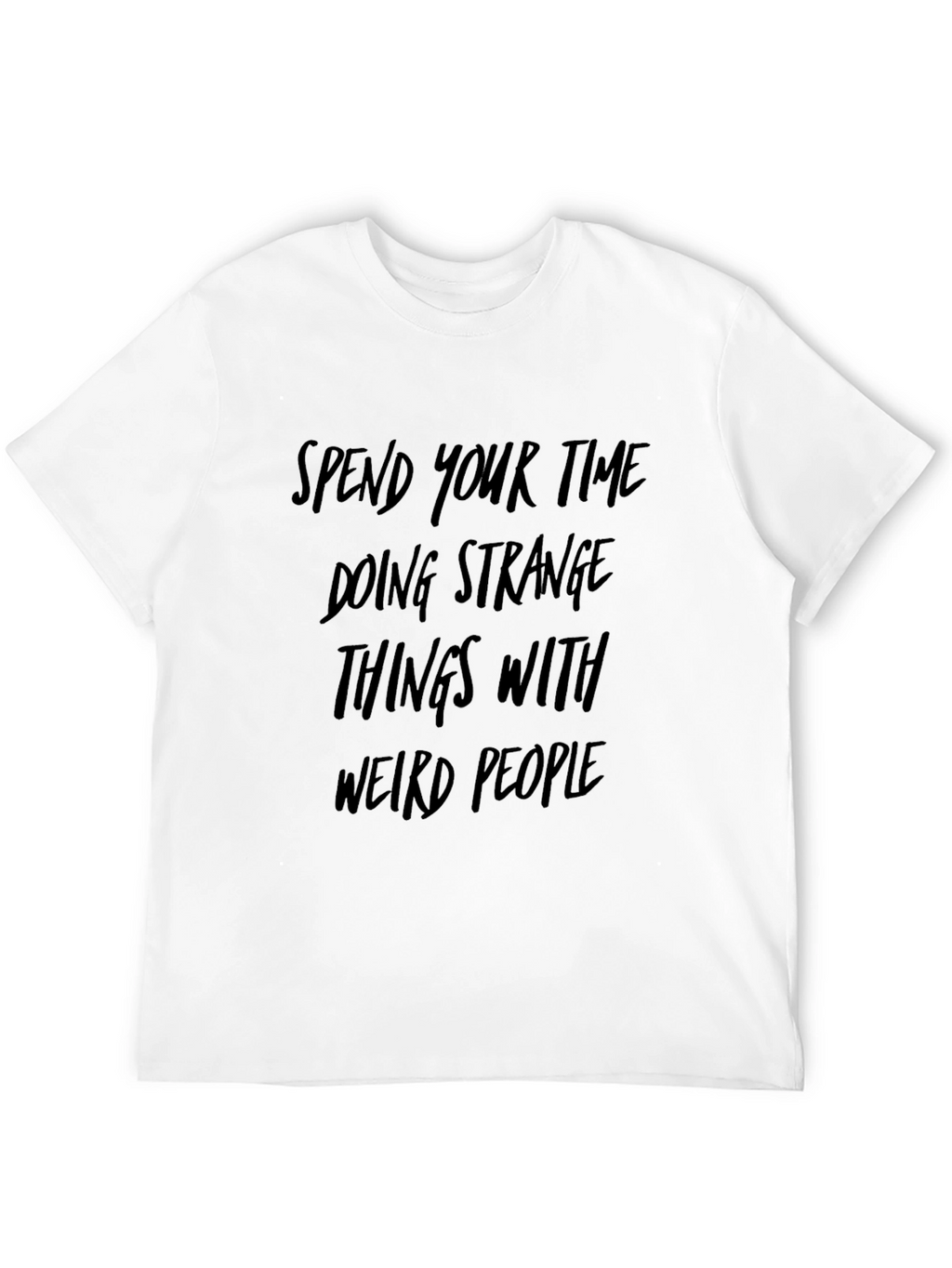 Strange Things T-Shirt: Weird People Edition