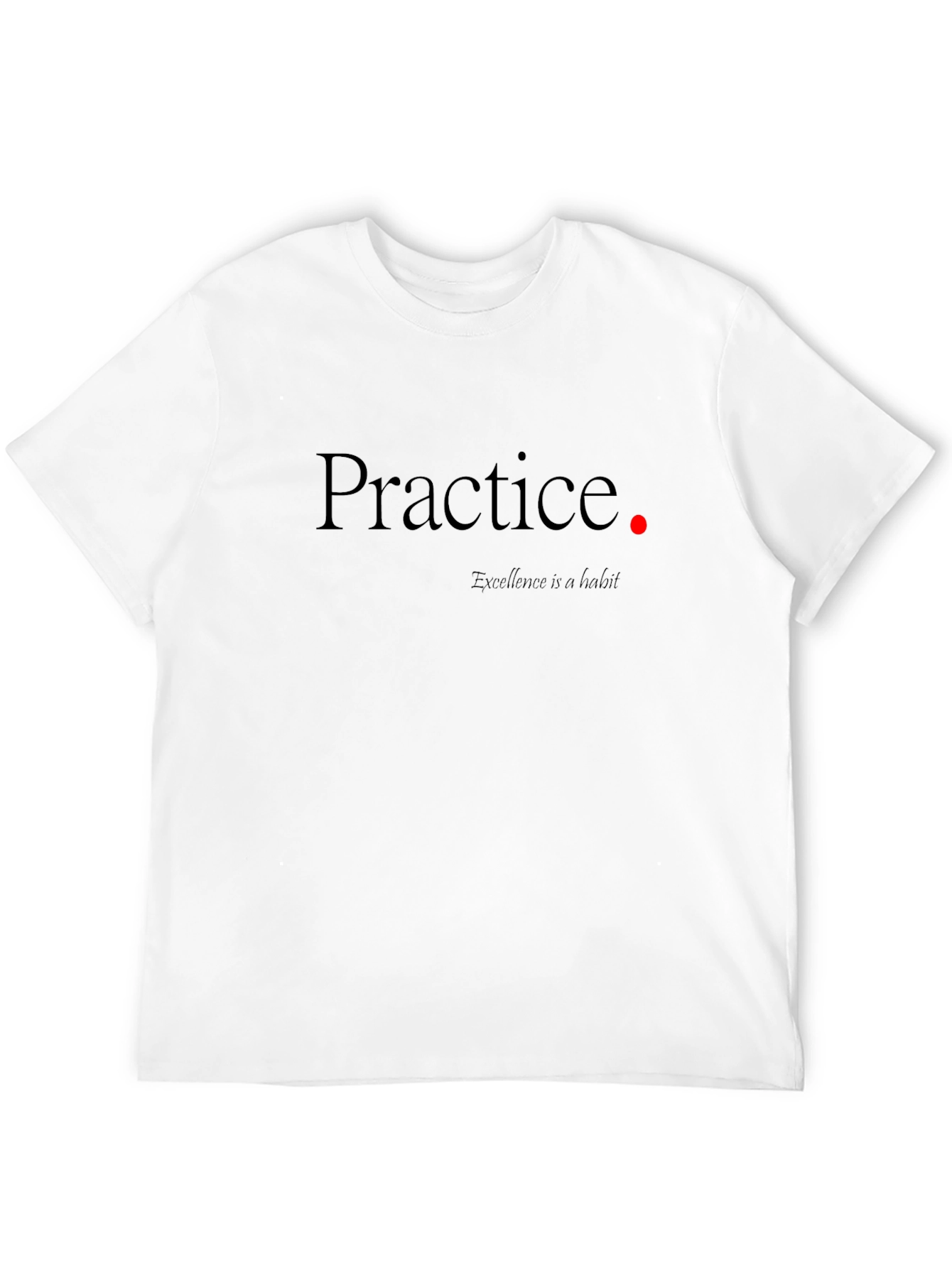Practice Makes Perfect T-Shirt