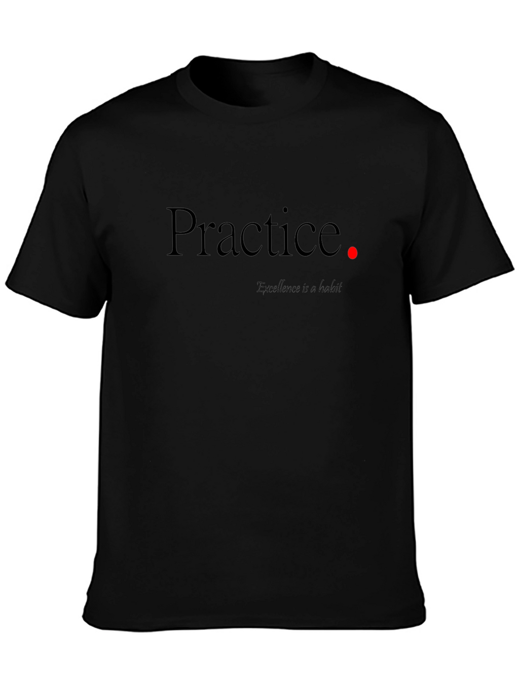 Practice Makes Perfect T-Shirt