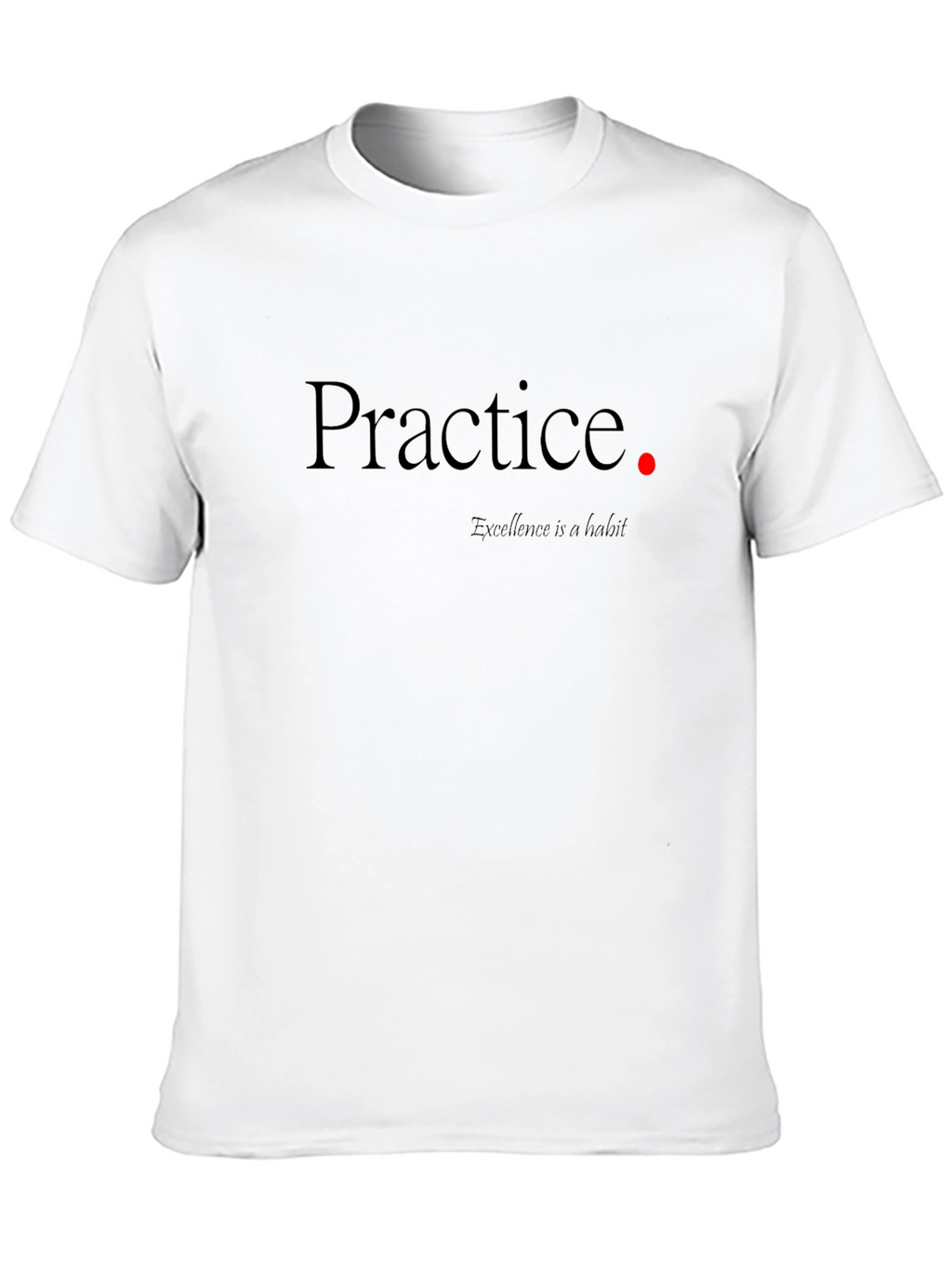 Practice Makes Perfect T-Shirt