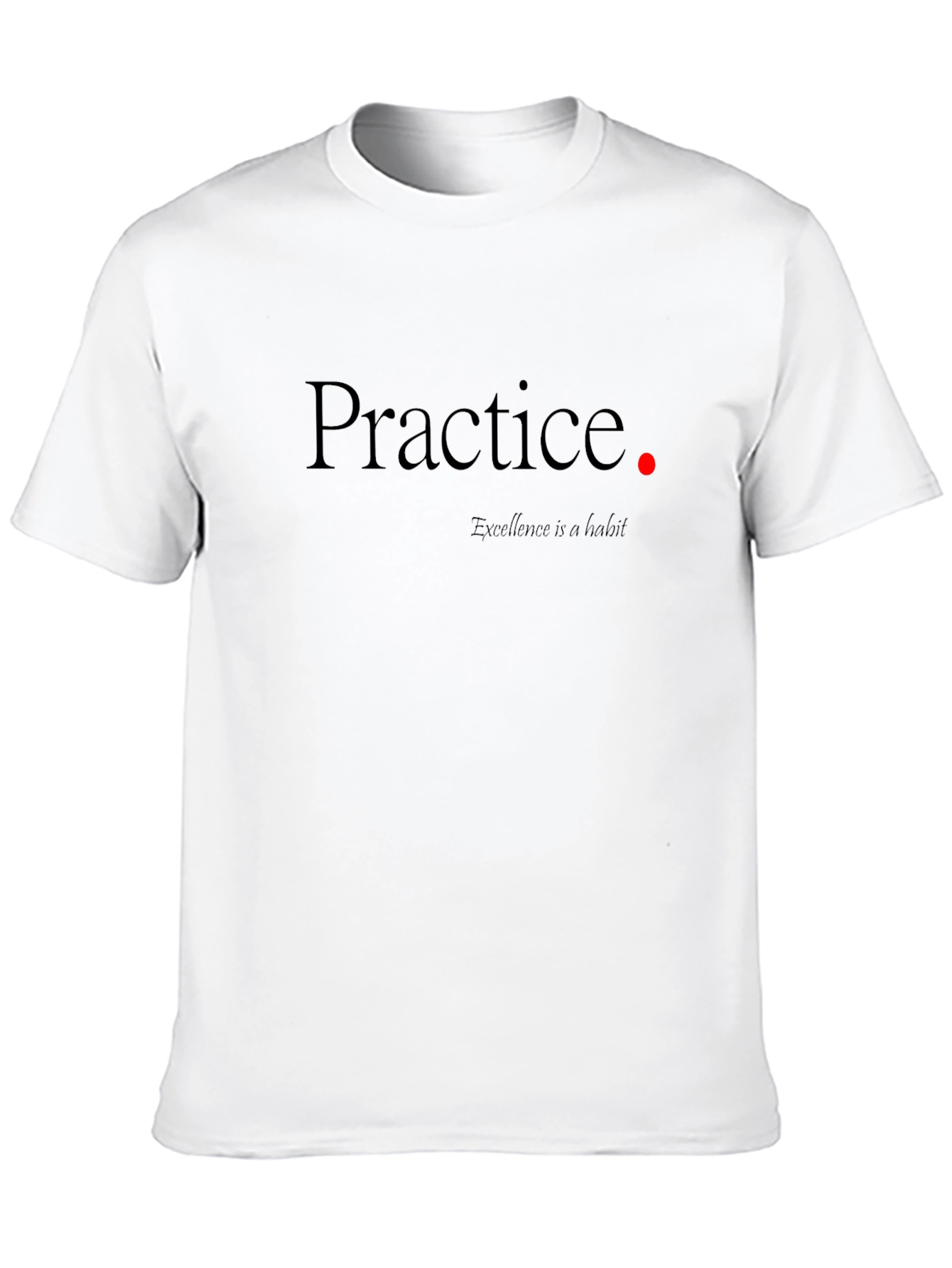 Practice Makes Perfect T-Shirt