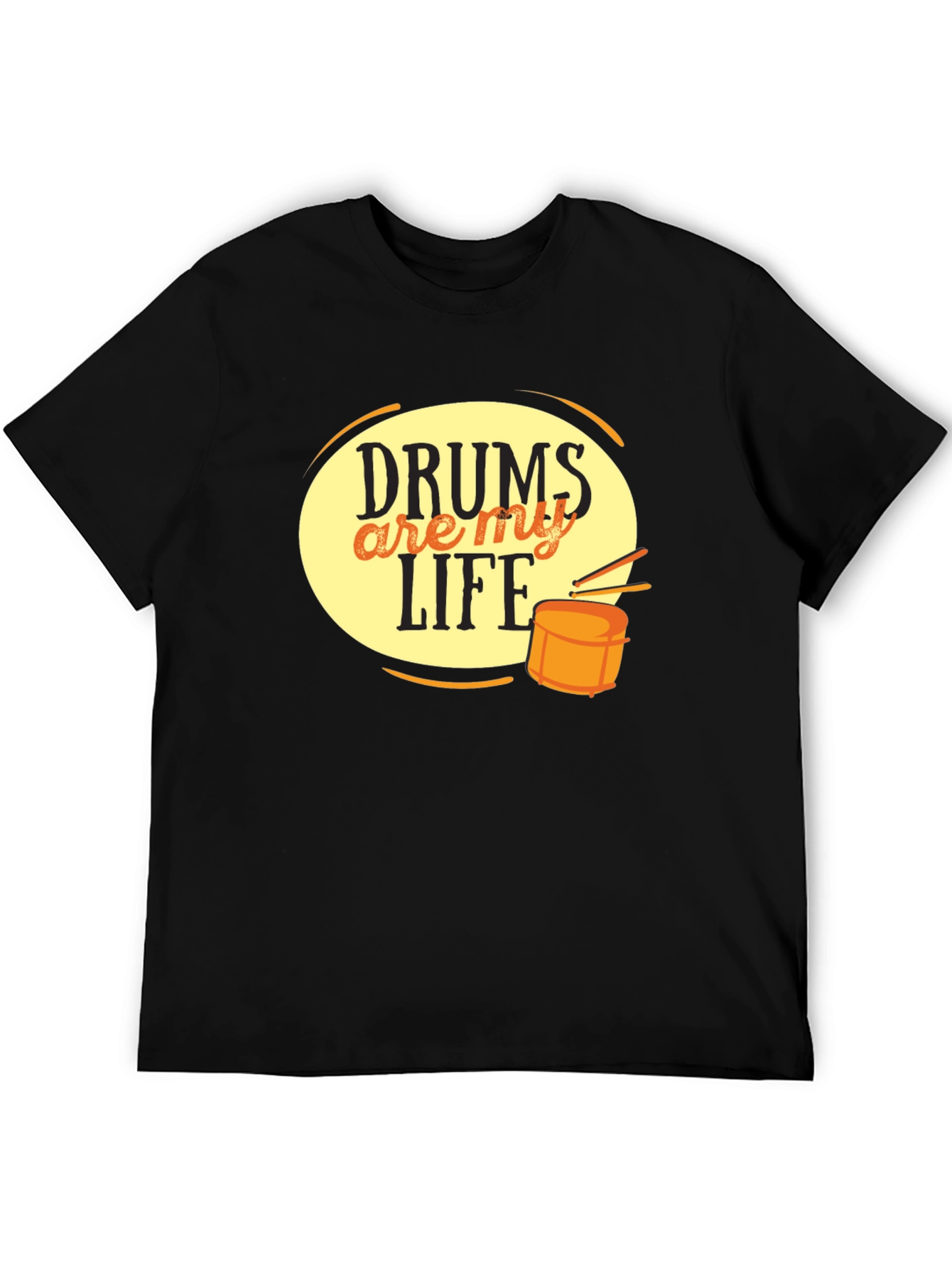 Drums Are My Life Graphic Tee - Music Lover T-Shirt