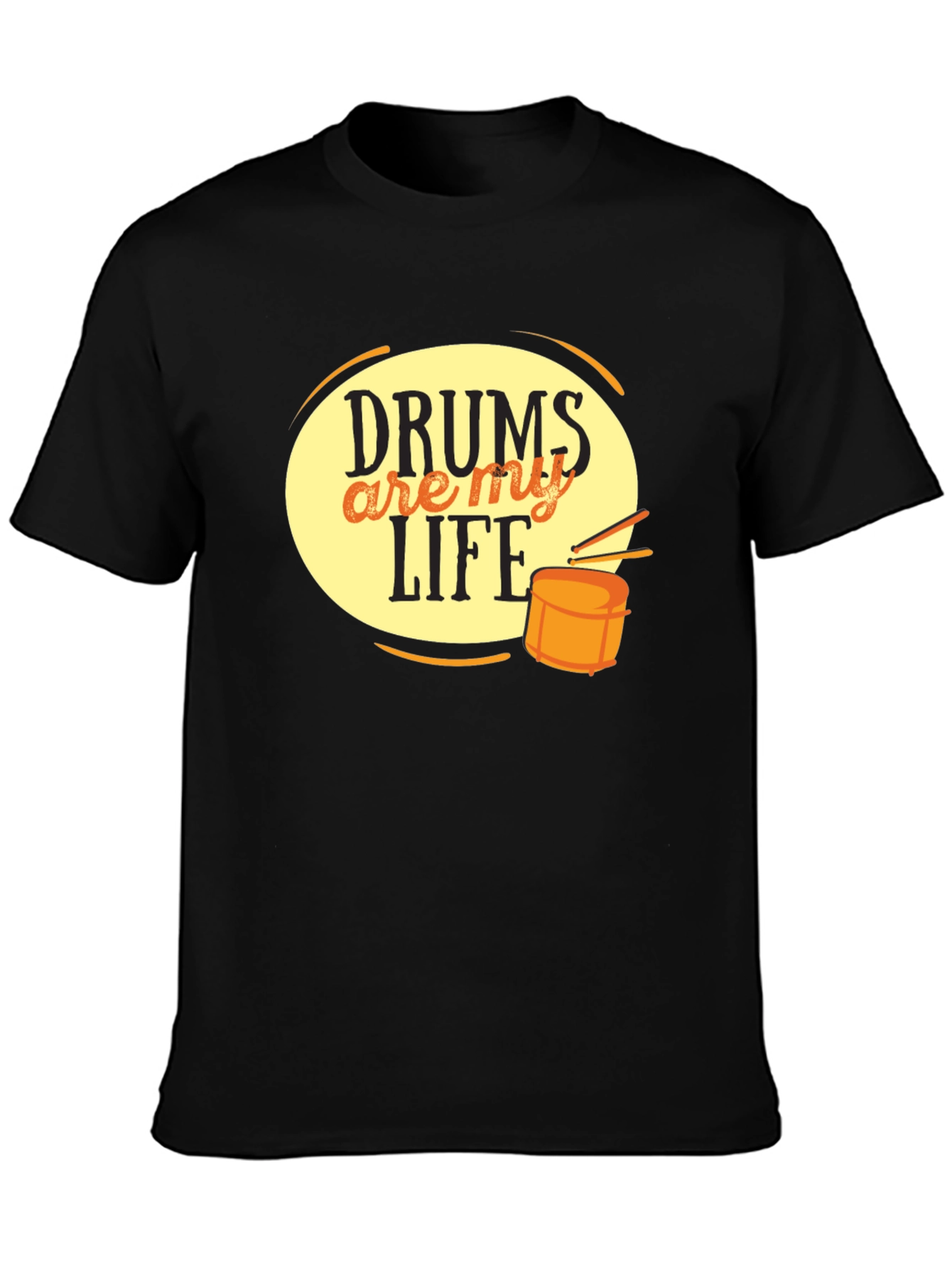Drums Are My Life Graphic Tee - Music Lover T-Shirt