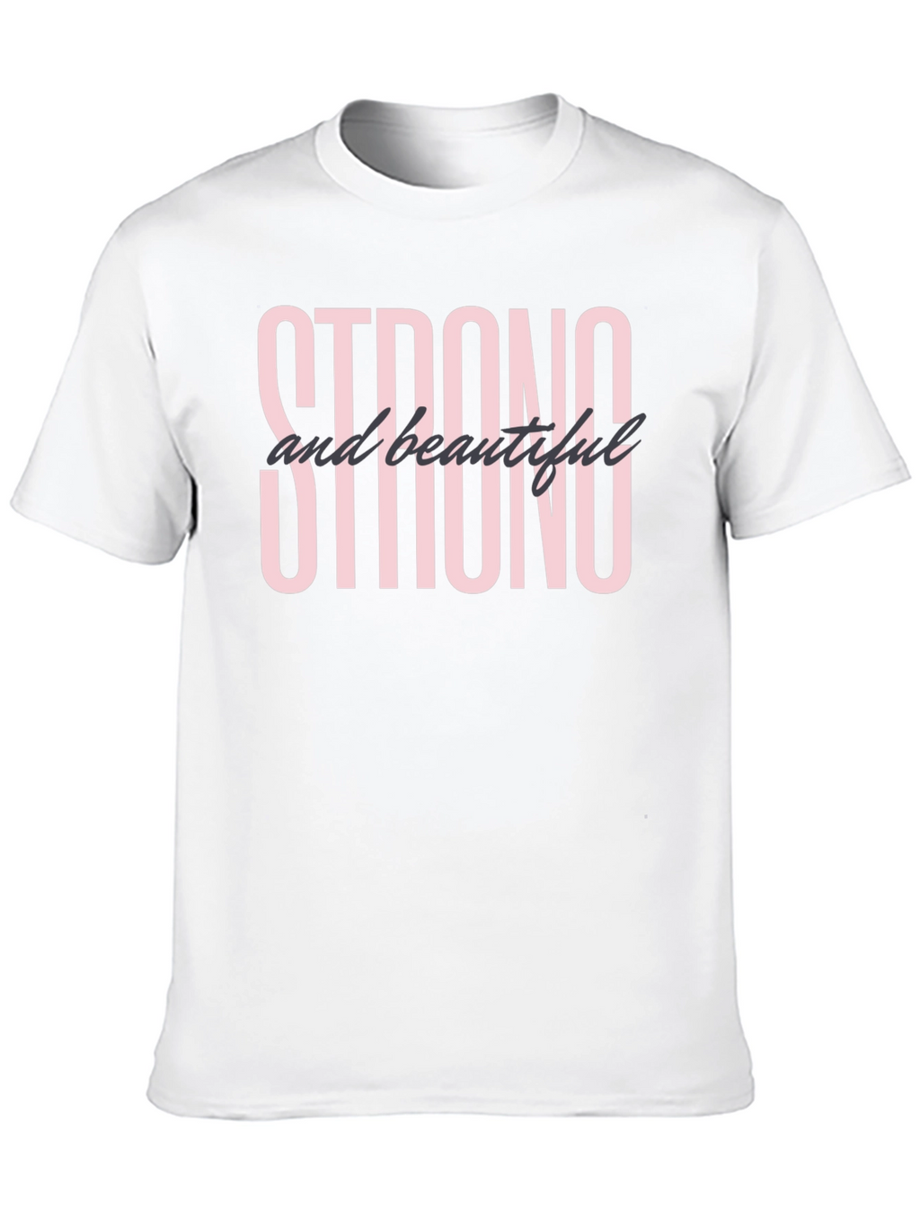 Strong & Beautiful Graphic T-Shirt - Black
