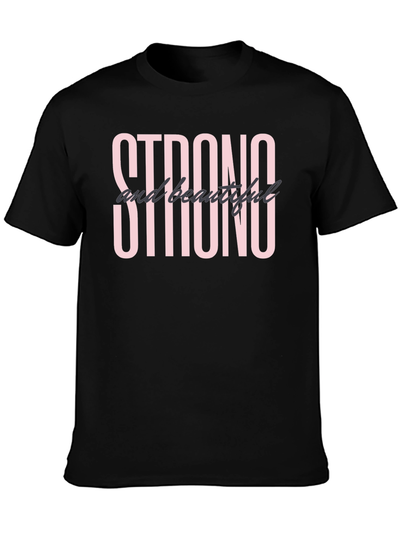Strong & Beautiful Graphic T-Shirt - Black