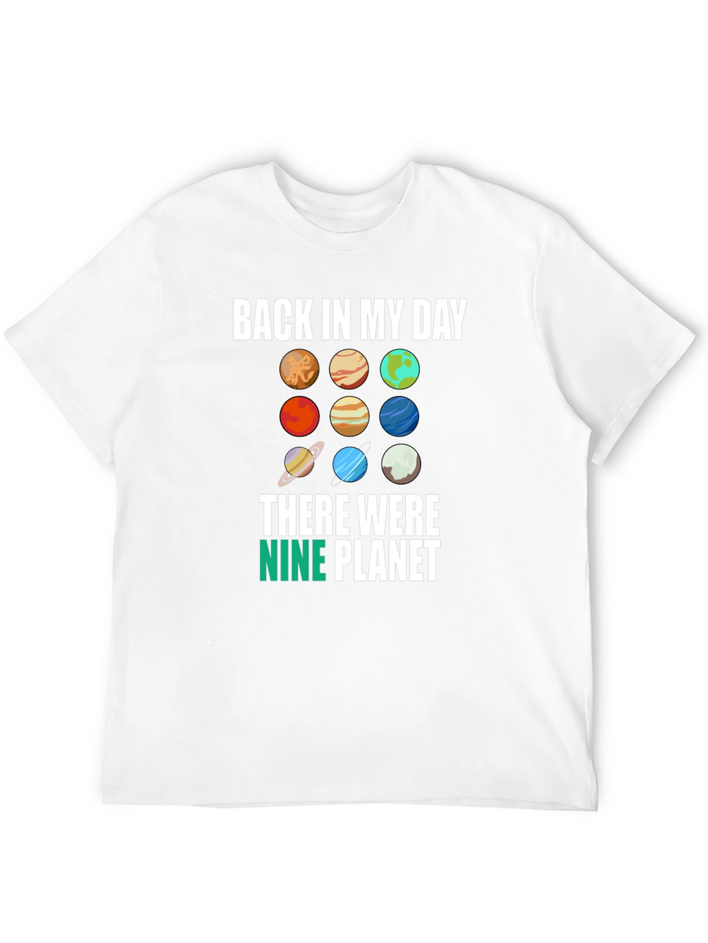 Back in My Day Nine Planets Graphic Tee