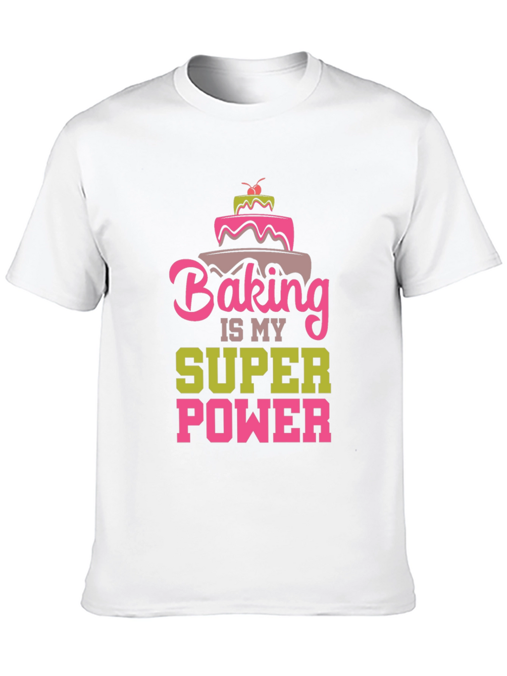 Baking is My Superpower Graphic T-Shirt