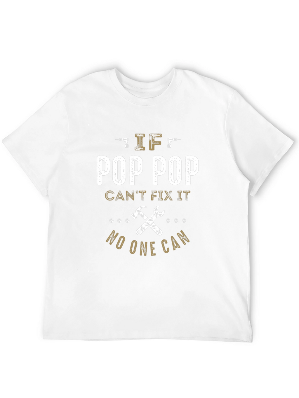 Pop Pop Can Fix It T-Shirt