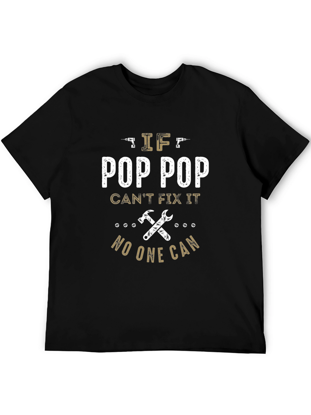 Pop Pop Can Fix It T-Shirt