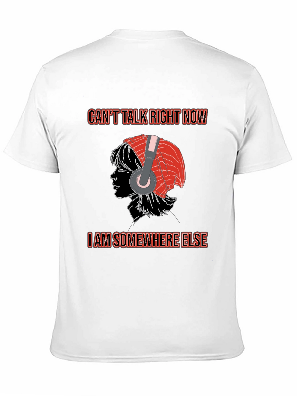 Cant Talk Right Now T-Shirt