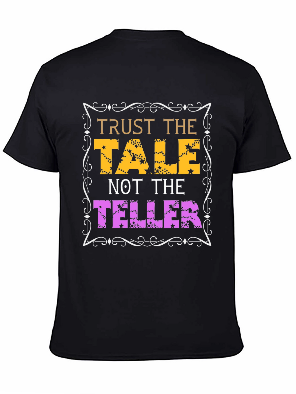 Trust the Tale Tee