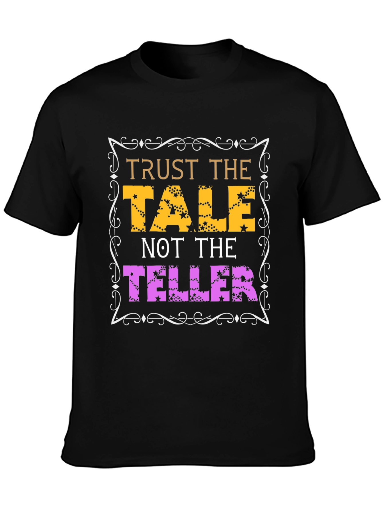 Trust the Tale Tee