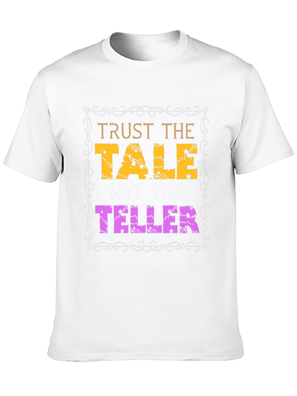 Trust the Tale Tee
