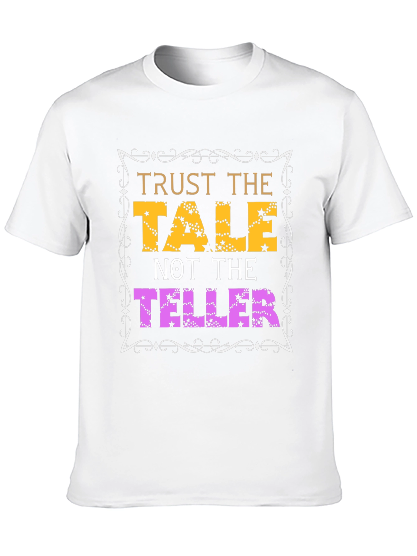 Trust the Tale Tee