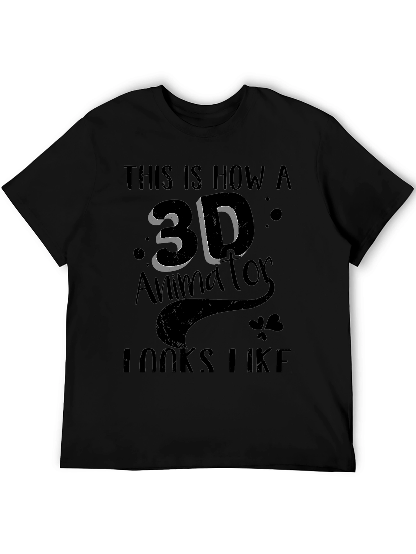 3D Animator Graphic T-Shirt