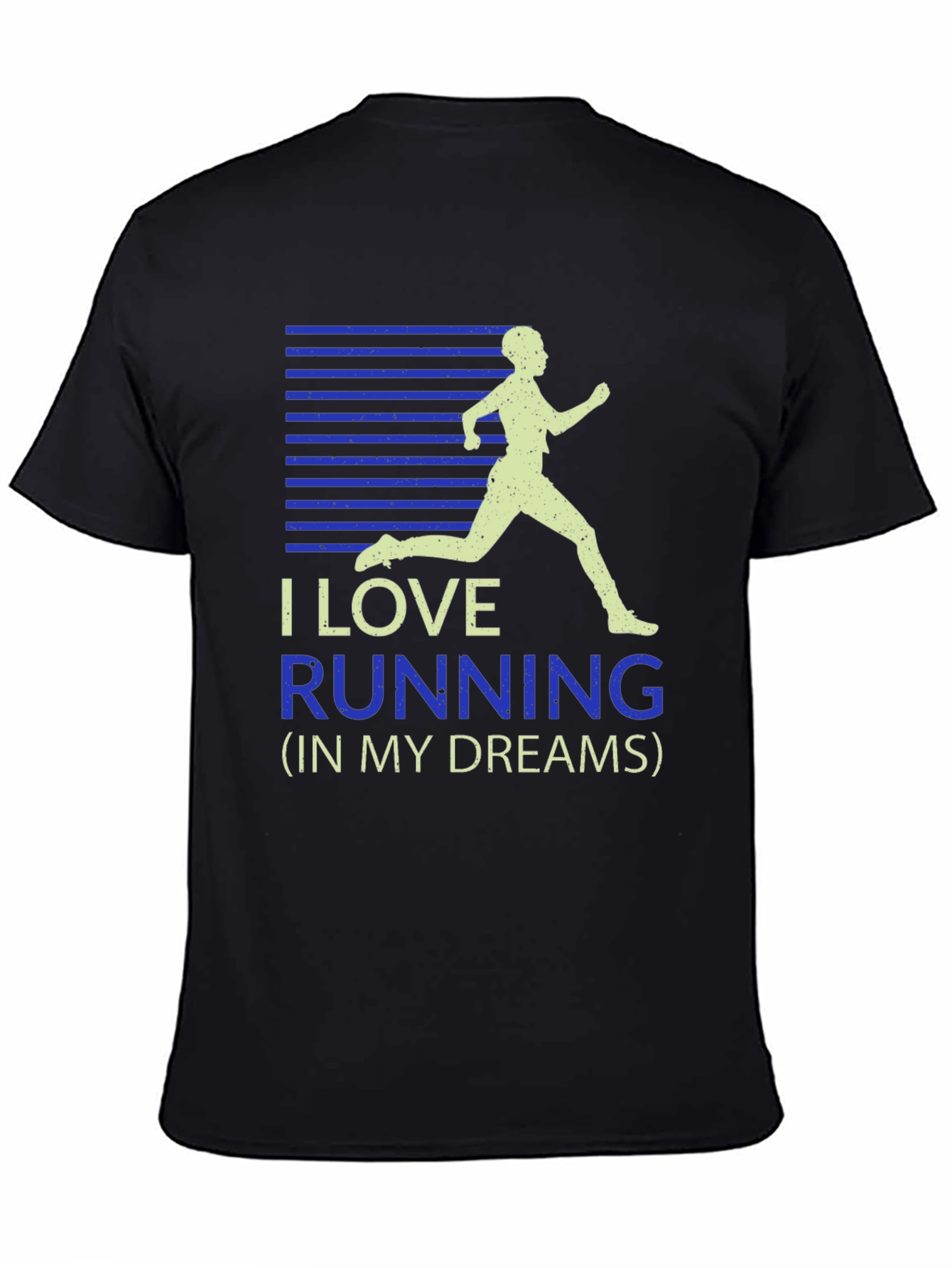 I Love Running T-Shirt - Dream Running Shirt
