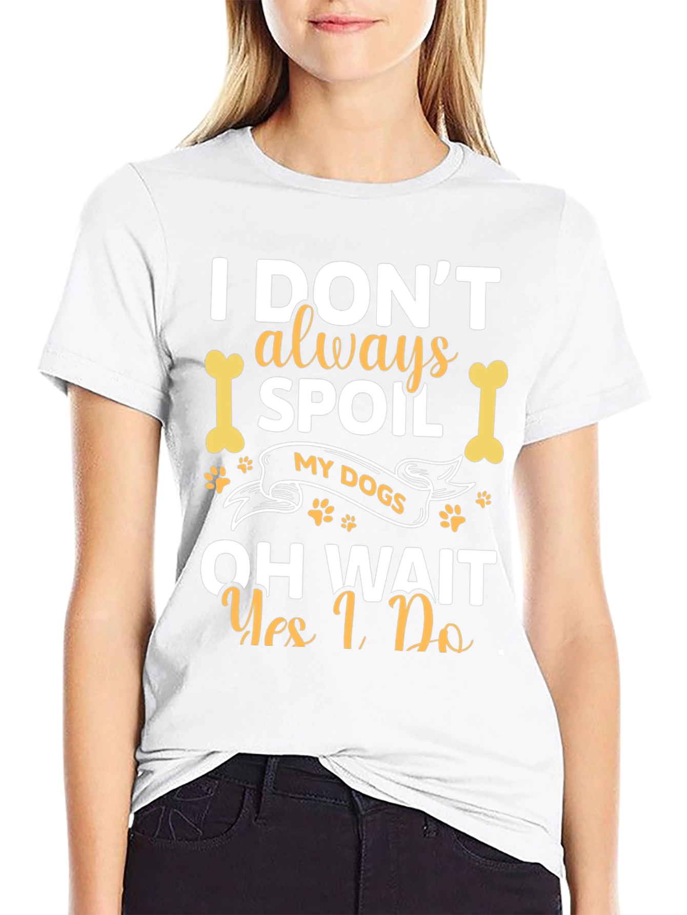 Spoil My Dogs Funny Graphic Tee