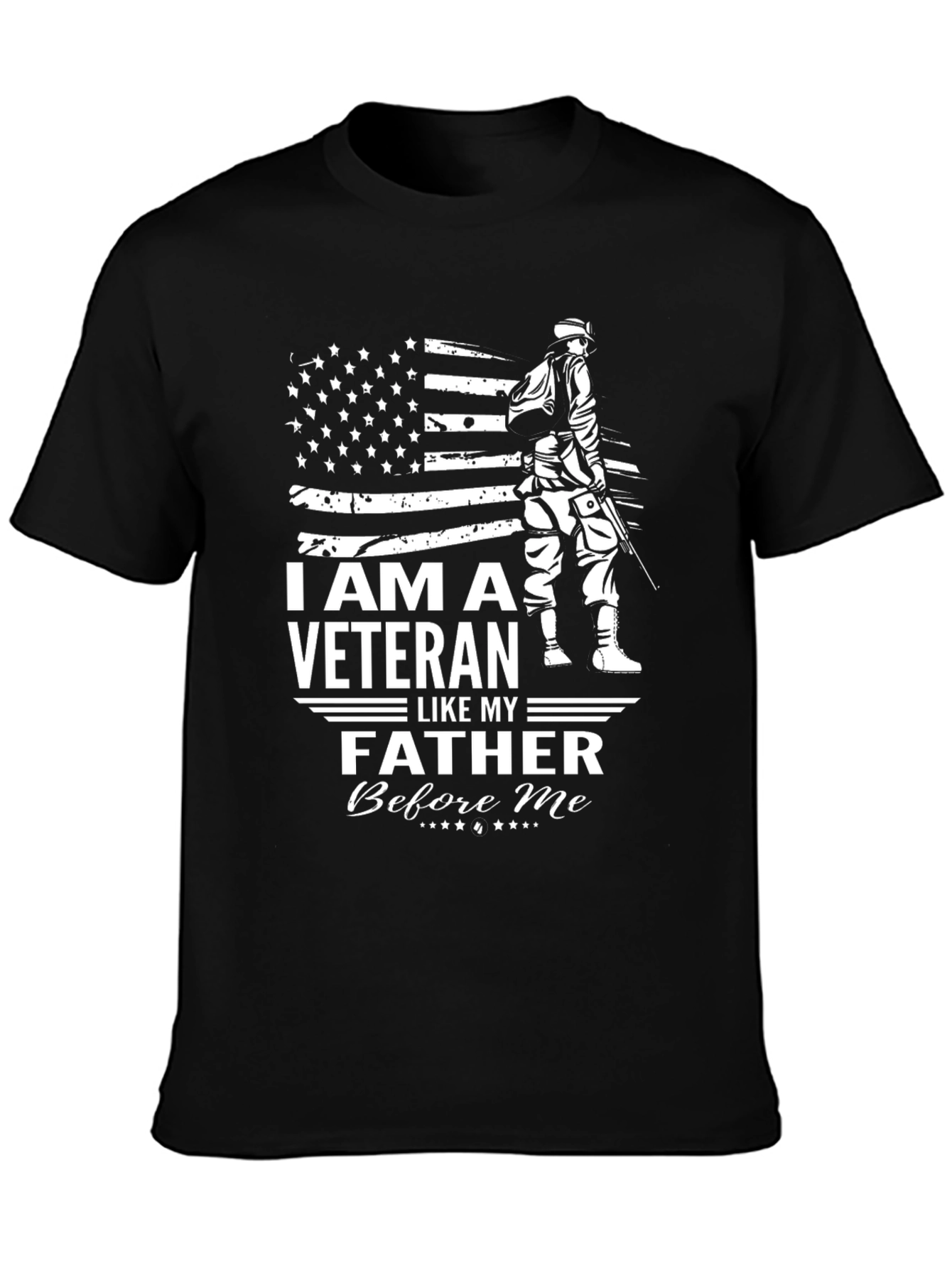 I Am A Veteran Like My Father Before Me T-Shirt