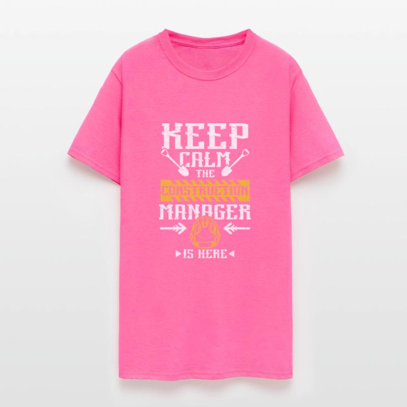 Keep calm the construction manager is here