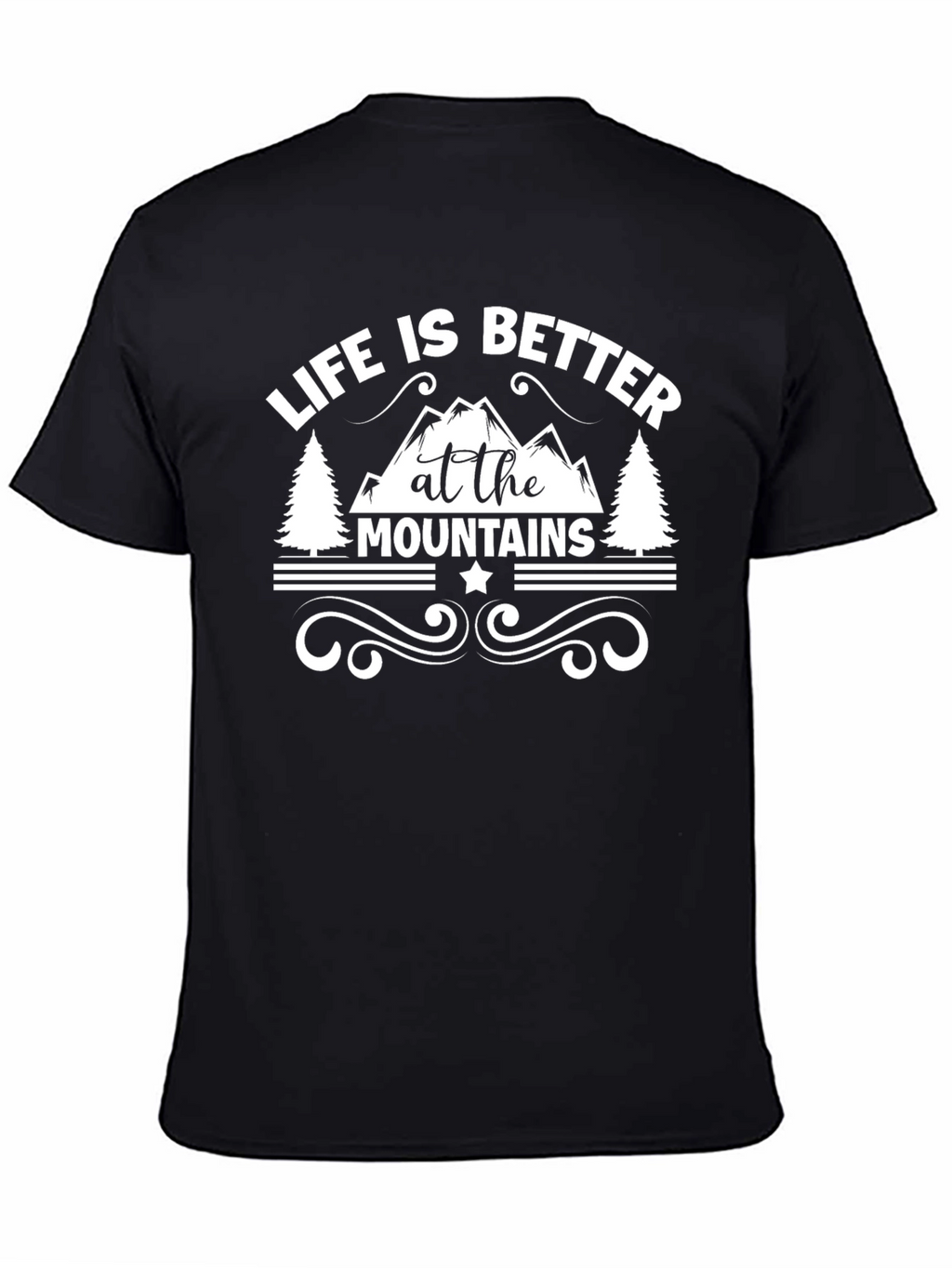 Life is Better at the Mountains T-Shirt