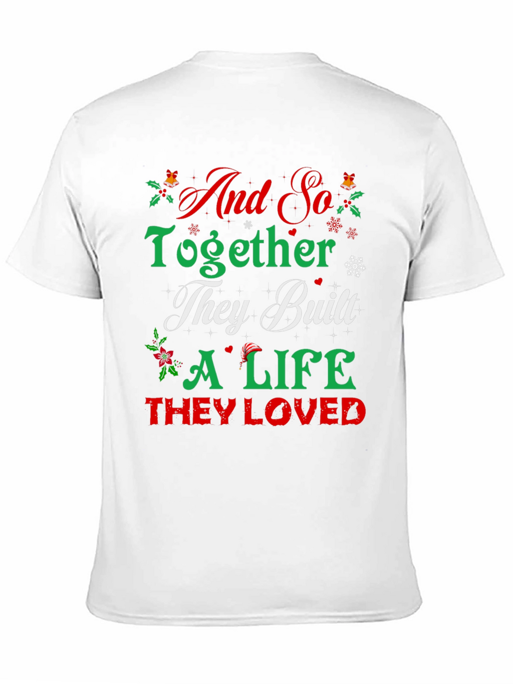 And So Together Christmas T-Shirt