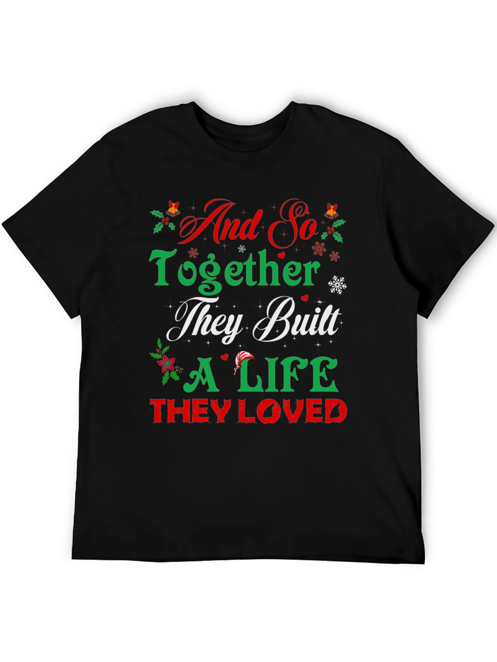 And So Together Christmas T-Shirt
