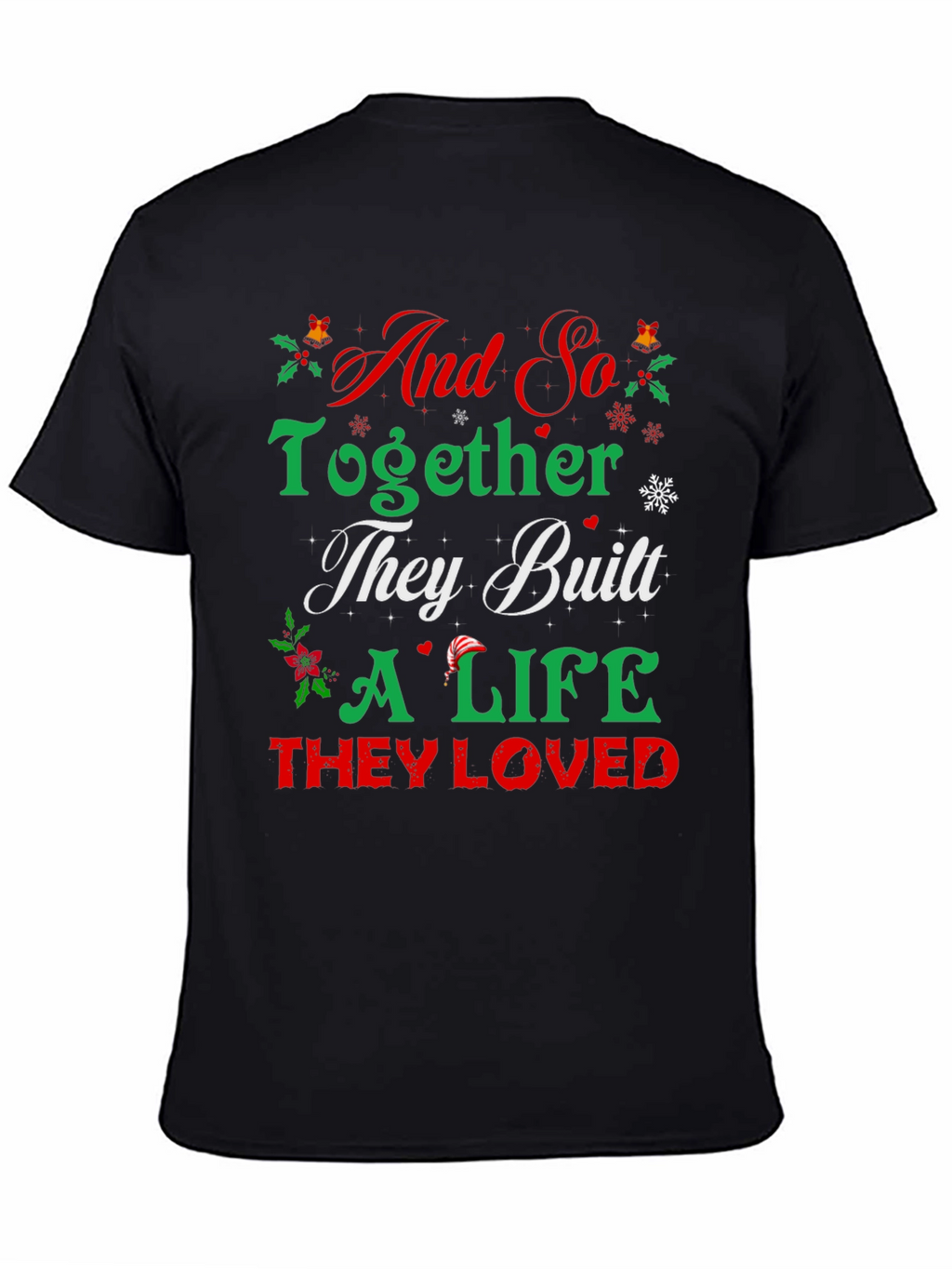 And So Together Christmas T-Shirt