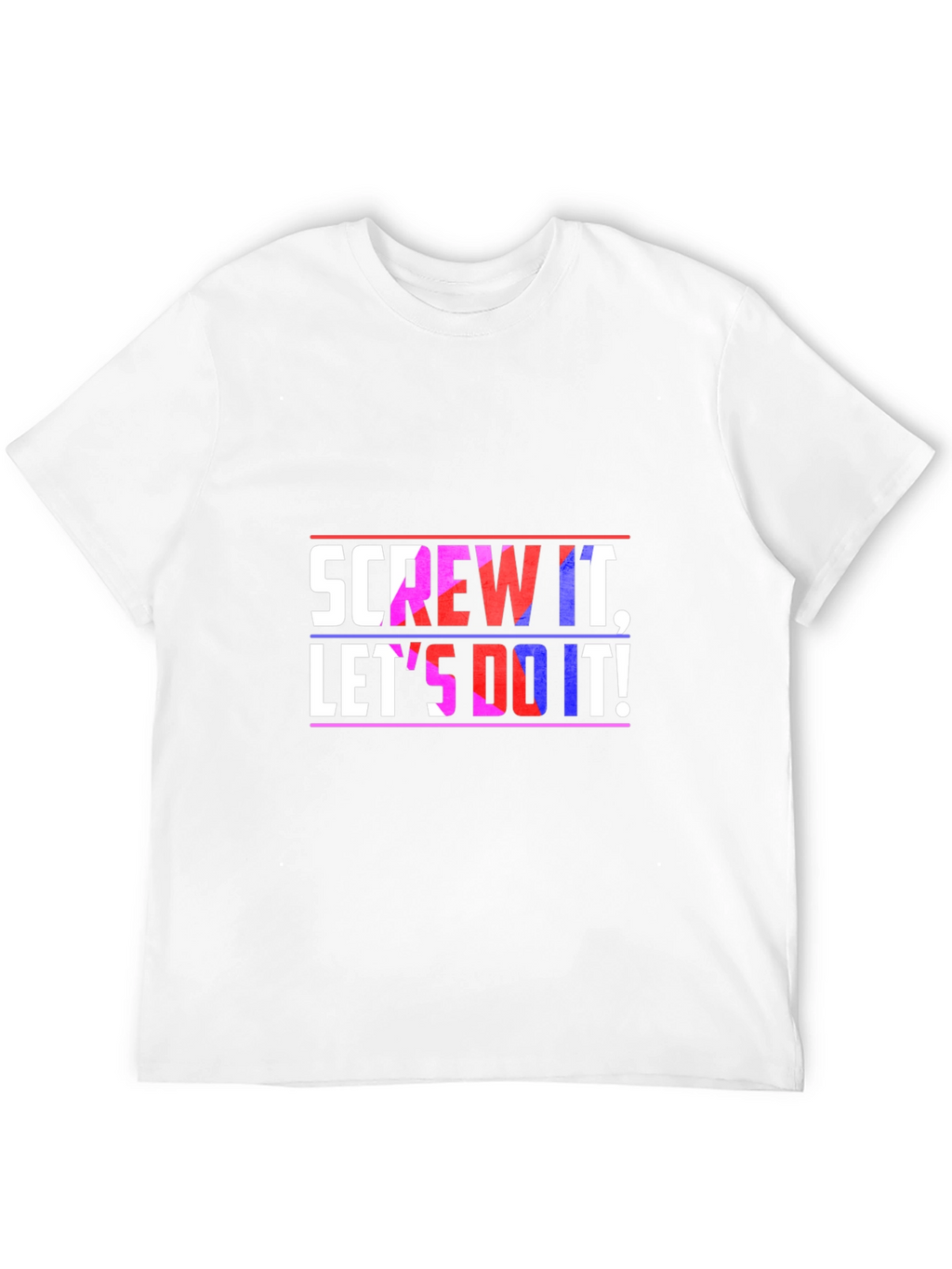 Screw It Lets Do It! Graphic Tee