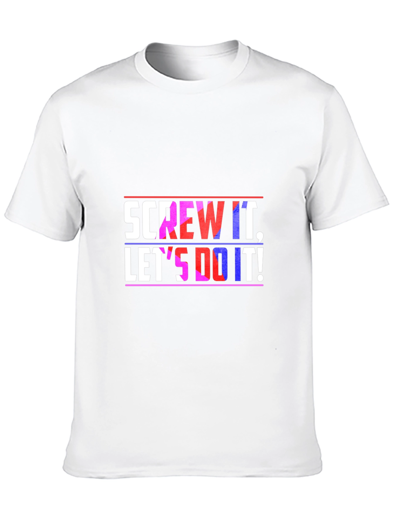Screw It Lets Do It! Graphic Tee