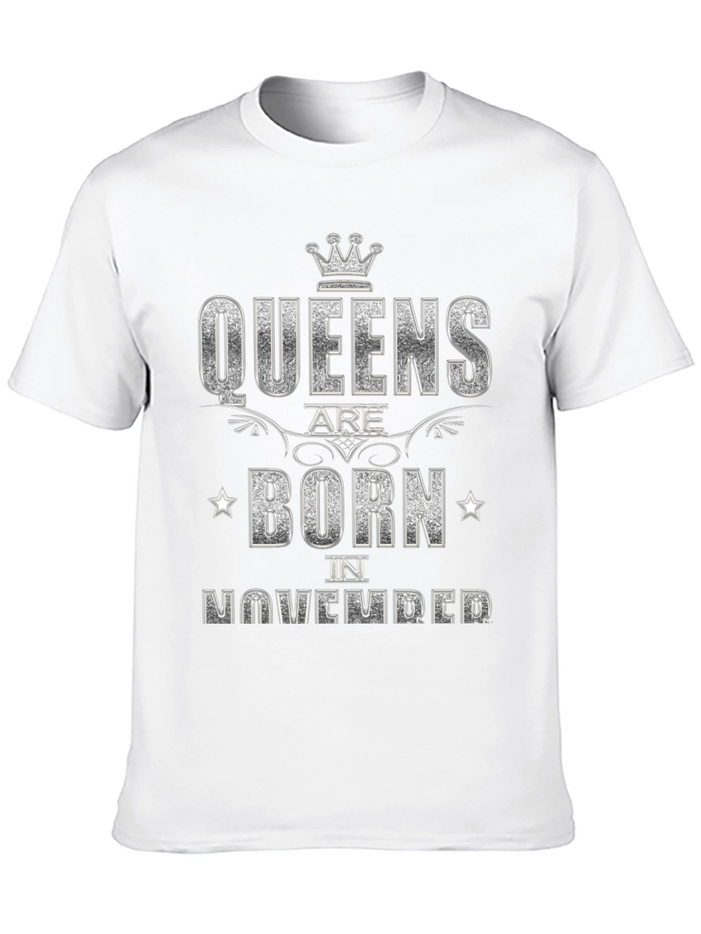 Queens Are Born in November T-Shirt