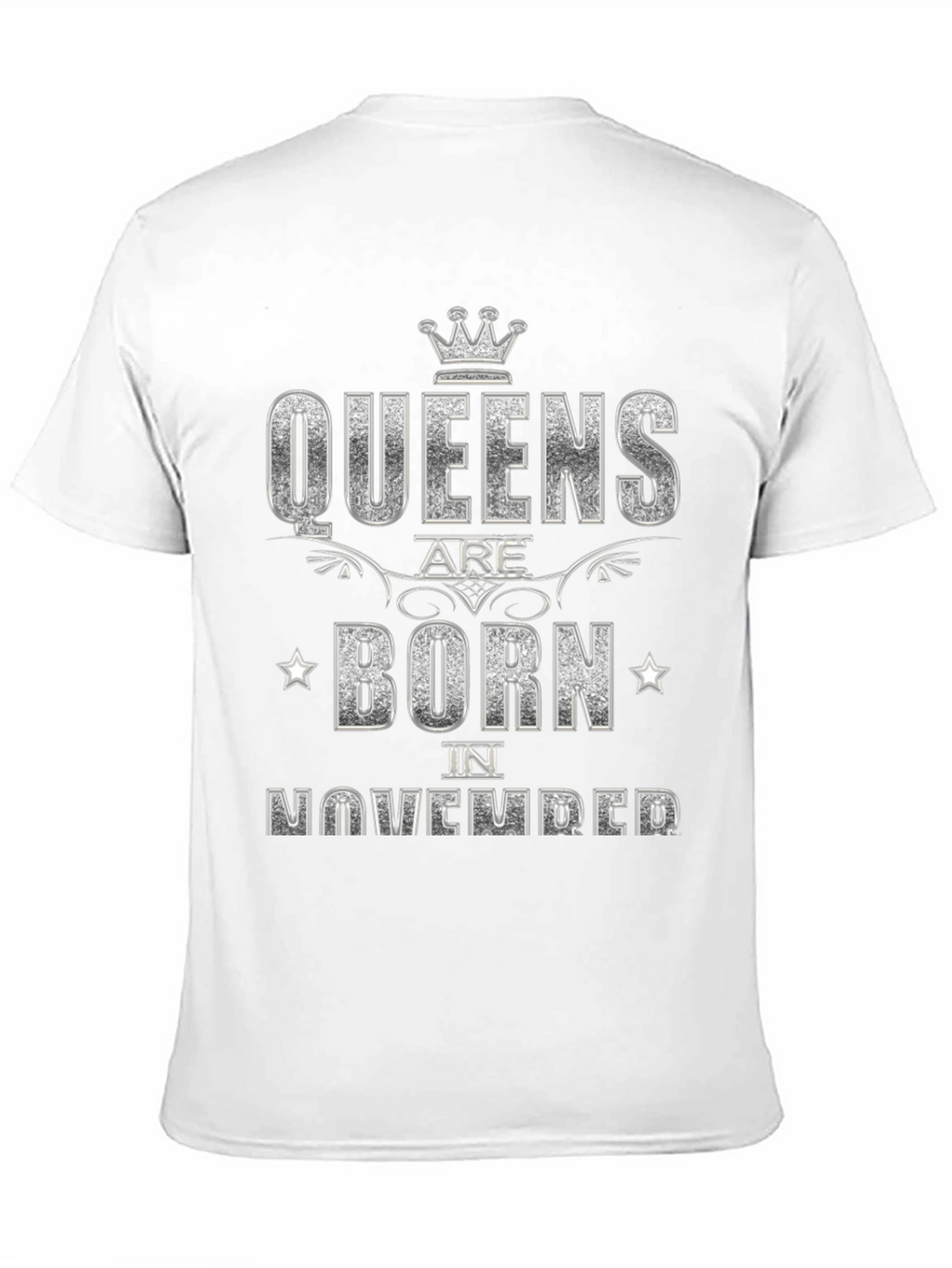 Queens Are Born in November T-Shirt