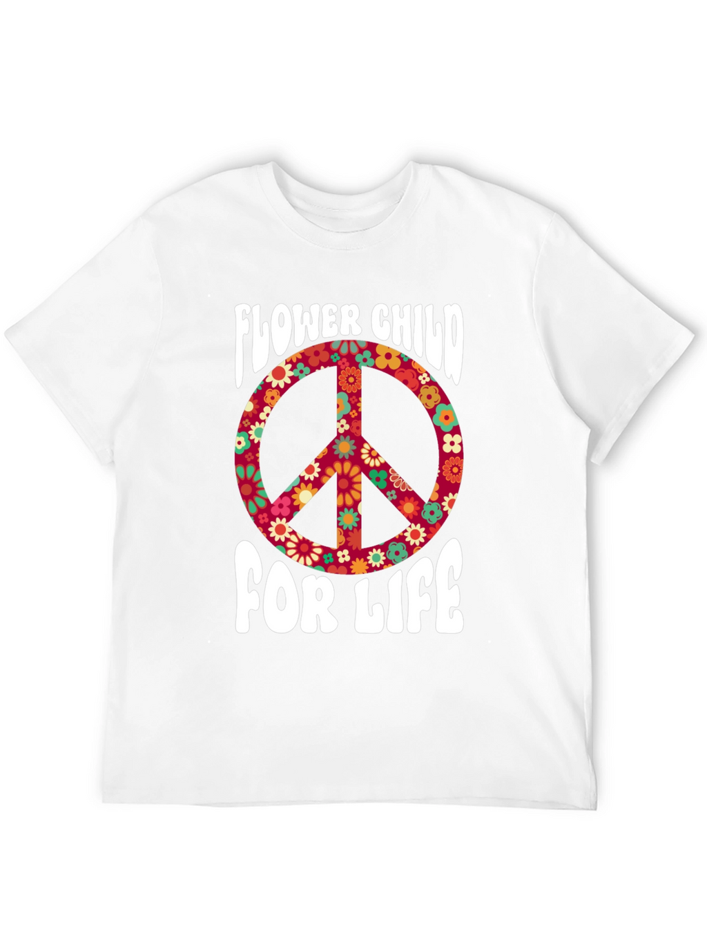 Flower Child For Life Graphic T-Shirt