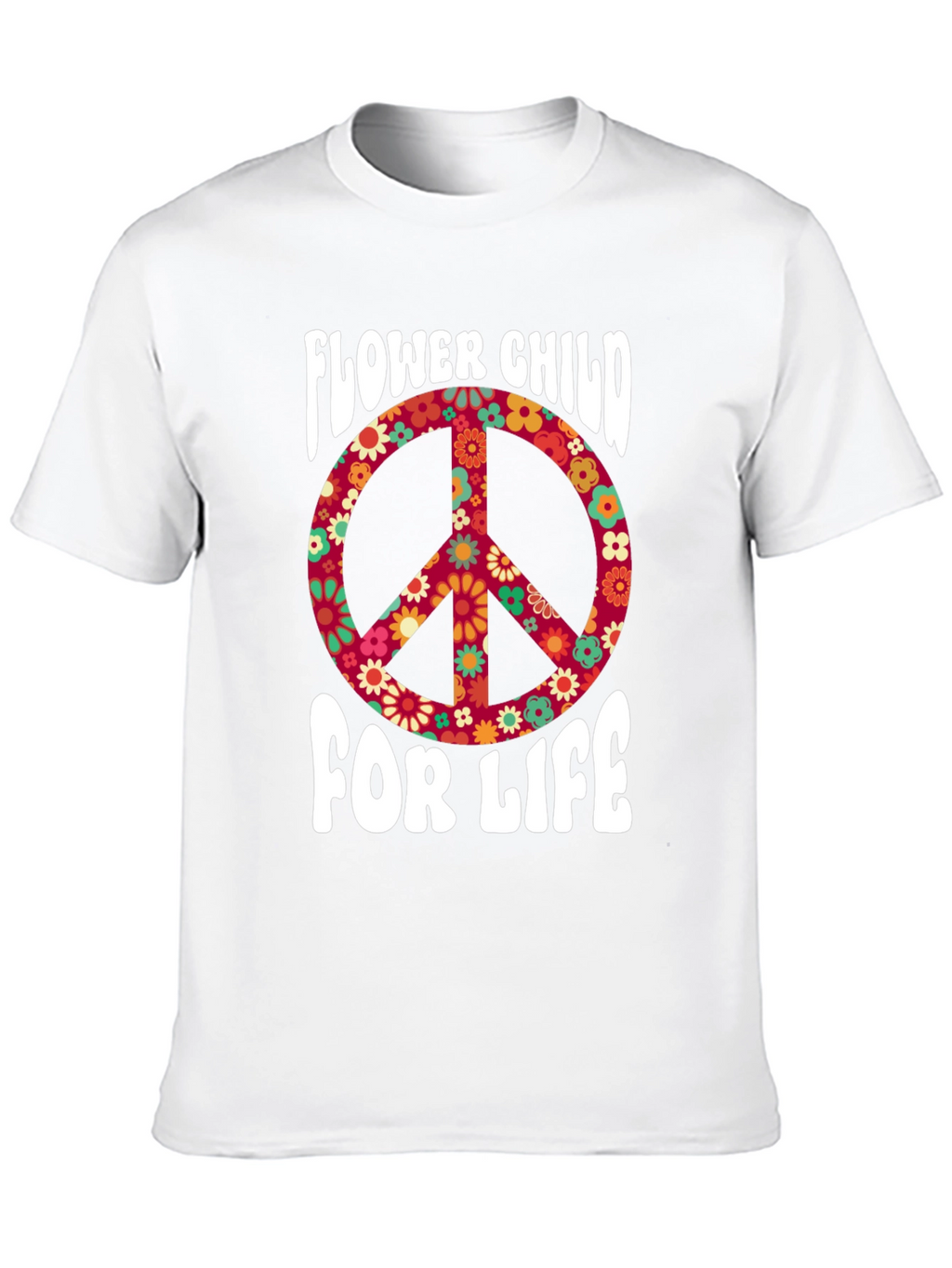 Flower Child For Life Graphic T-Shirt