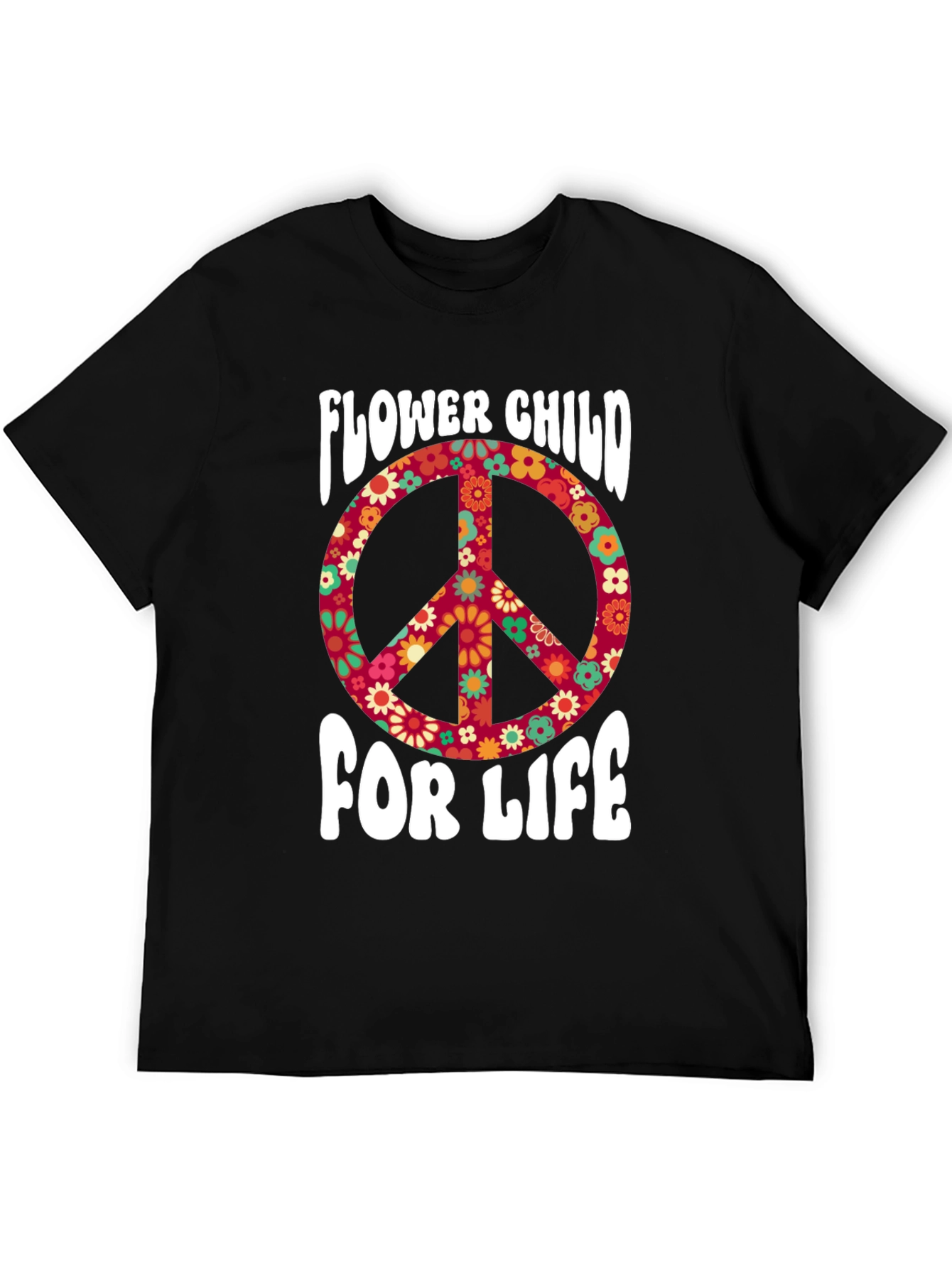 Flower Child For Life Graphic T-Shirt