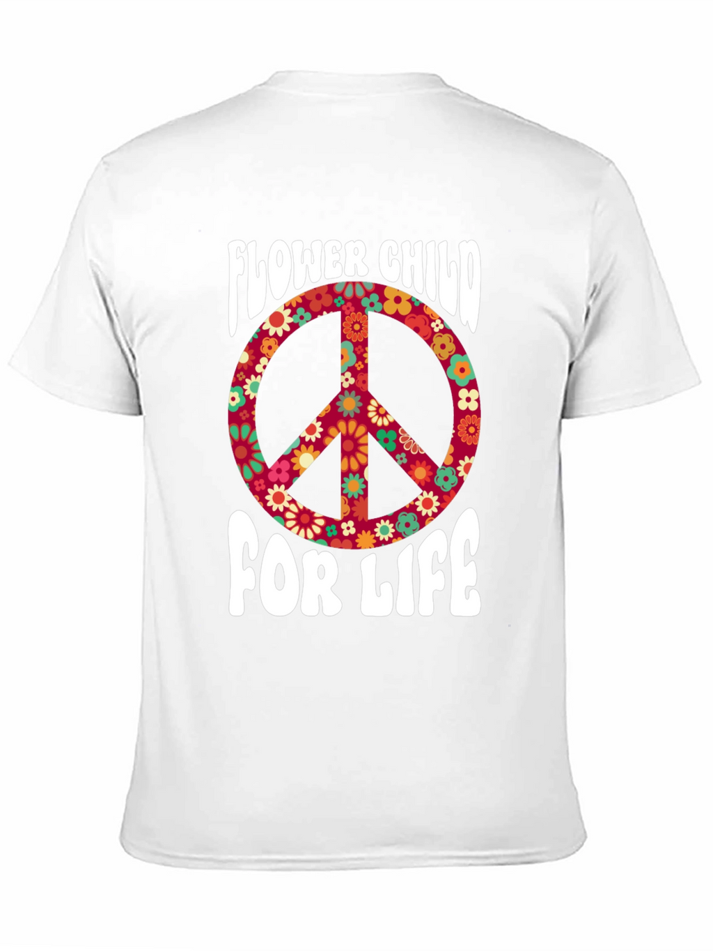Flower Child For Life Graphic T-Shirt