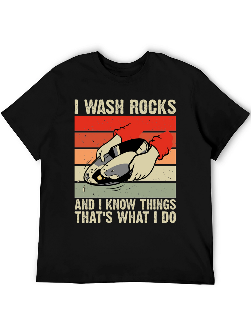 I Wash Rocks T-Shirt