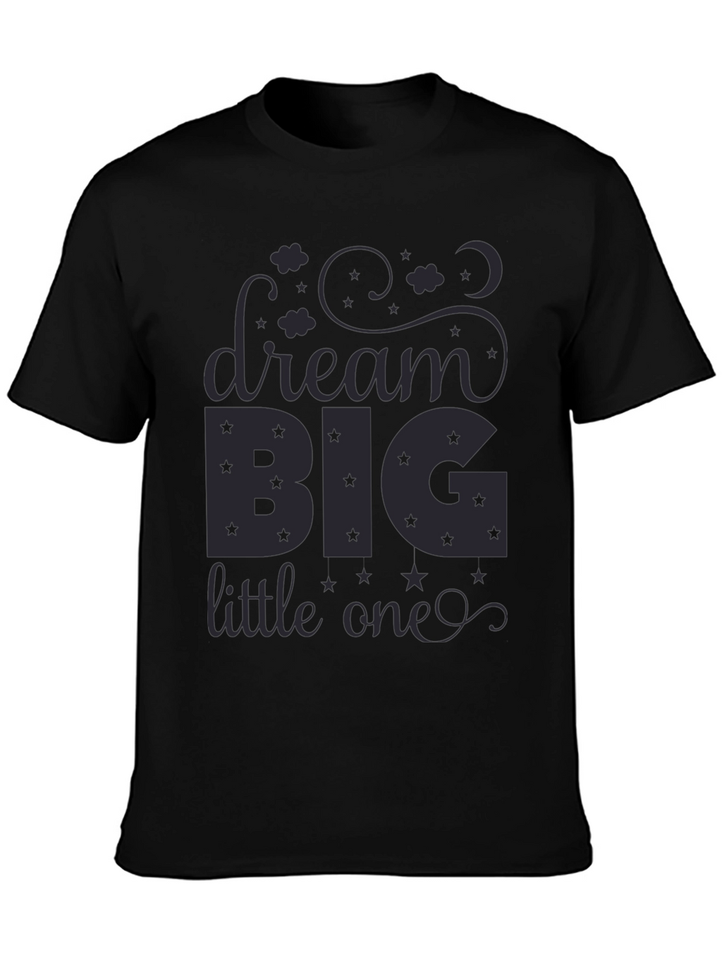 Dream Big Little One Black Graphic Tee