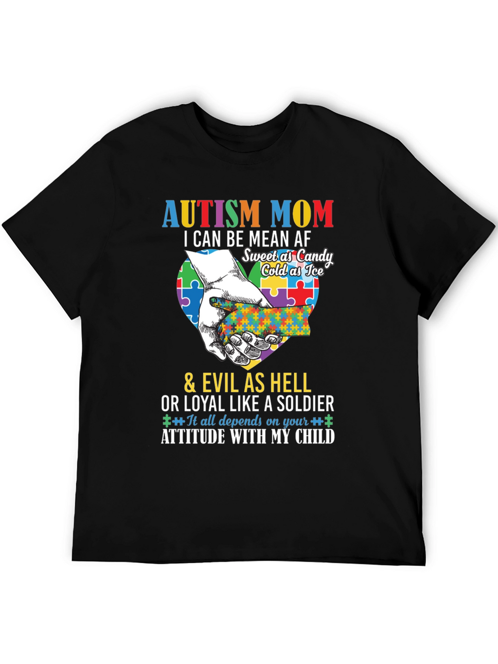 Autism Mom T-Shirt - Mean AF Sweet as Candy