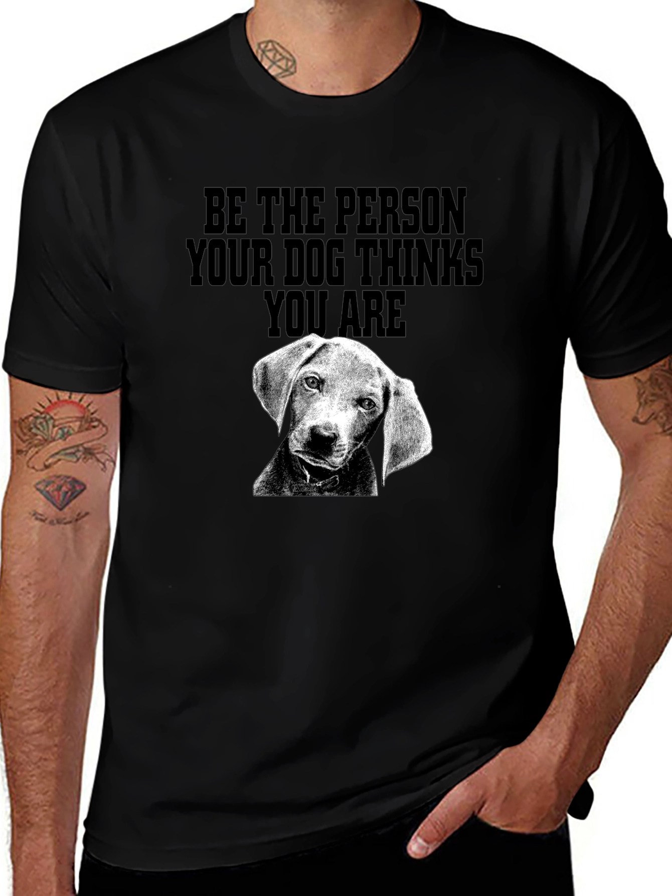 Dog Lover T-Shirt: Be the Person Your Dog Thinks You Are
