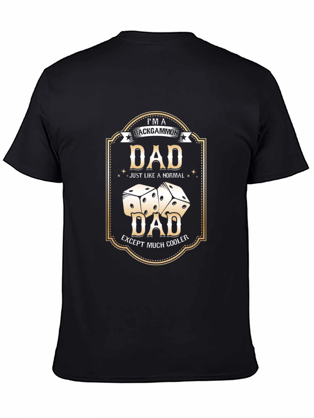 Backgammon Dad T-Shirt - Cooler Than Normal