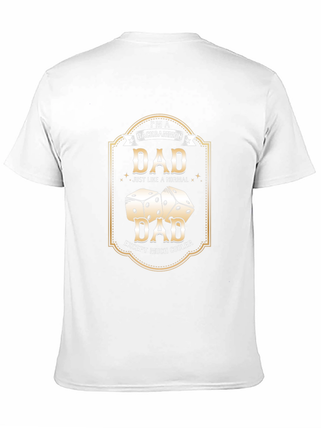 Backgammon Dad T-Shirt - Cooler Than Normal