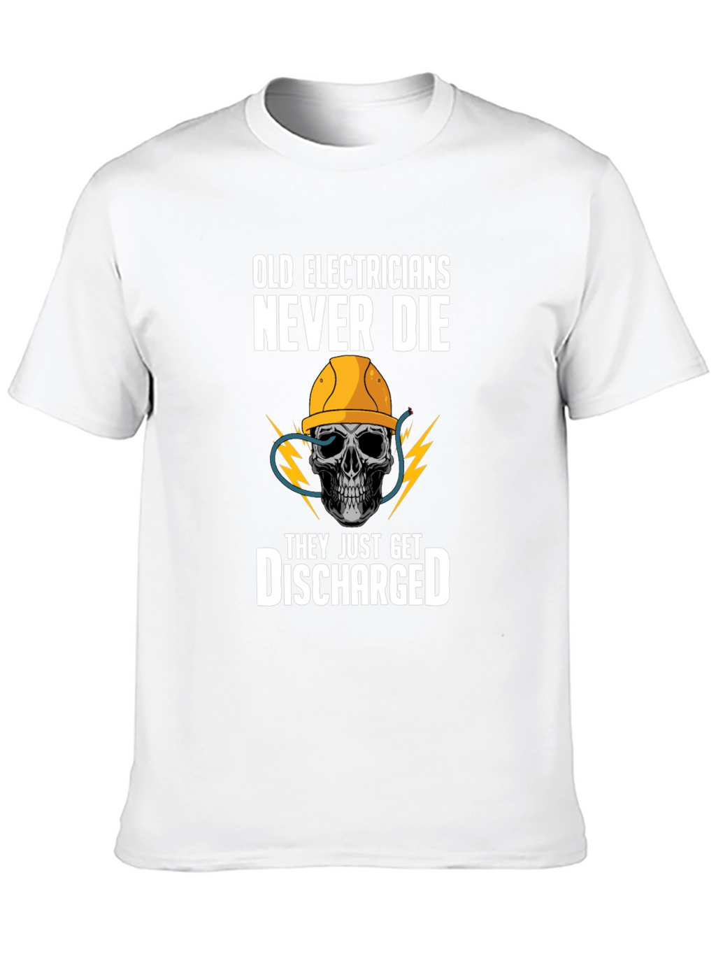 Old Electricians Never Die T-Shirt