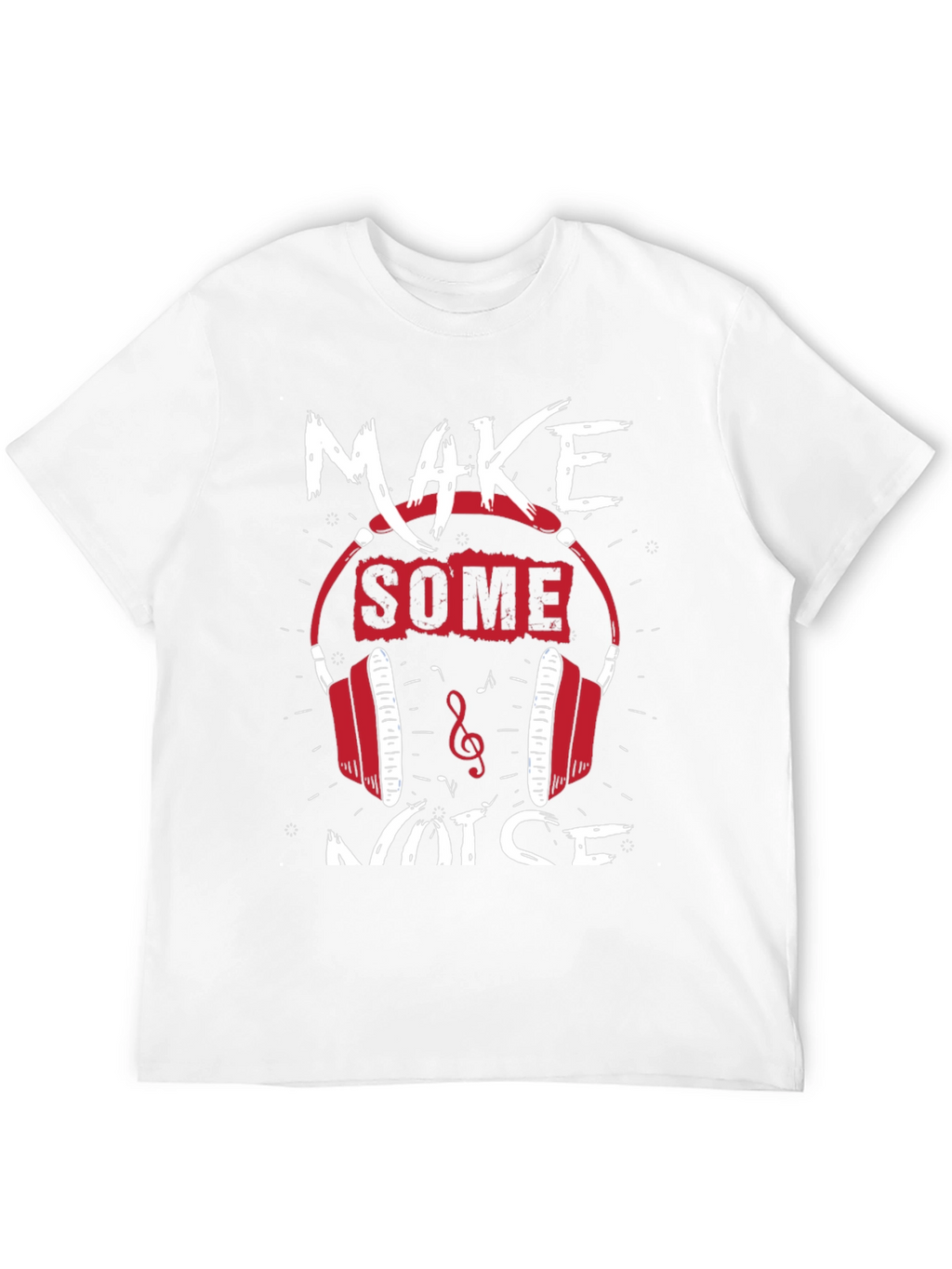 Make Some Noise Graphic Tee - Music Lover Shirt