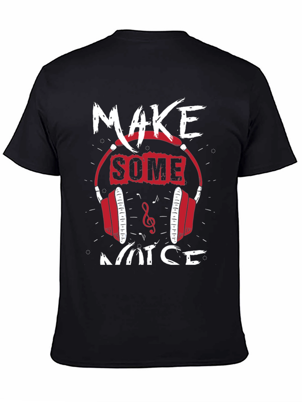 Make Some Noise Graphic Tee - Music Lover Shirt