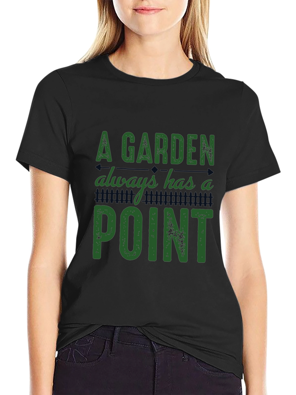 A Garden Always Has A Point T-Shirt