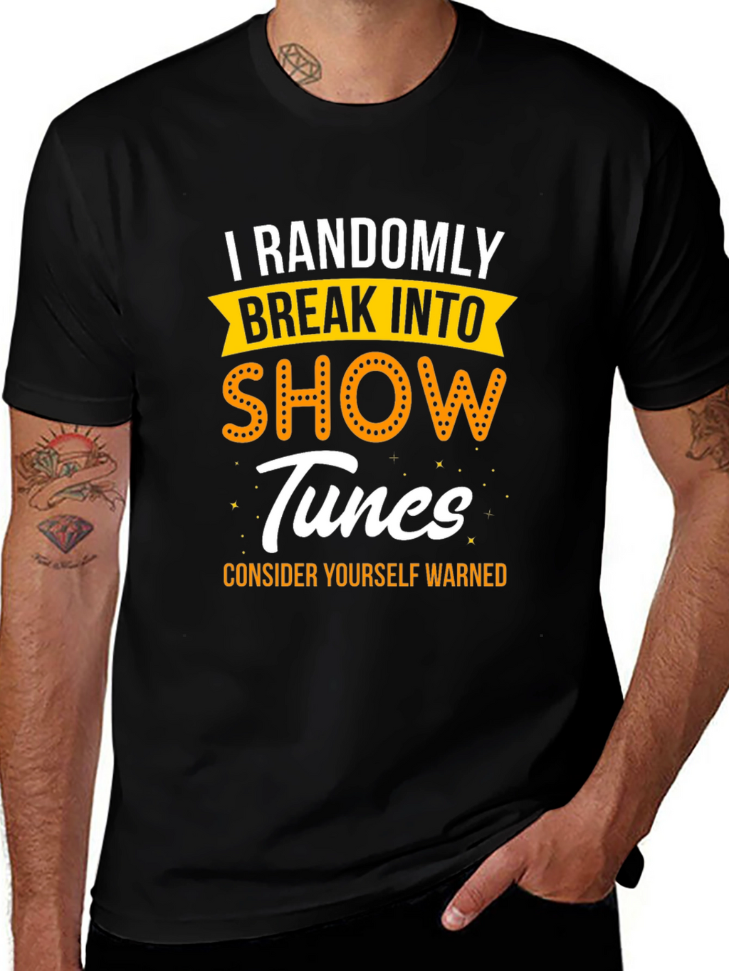 Randomly Break Into Show Tunes T-Shirt