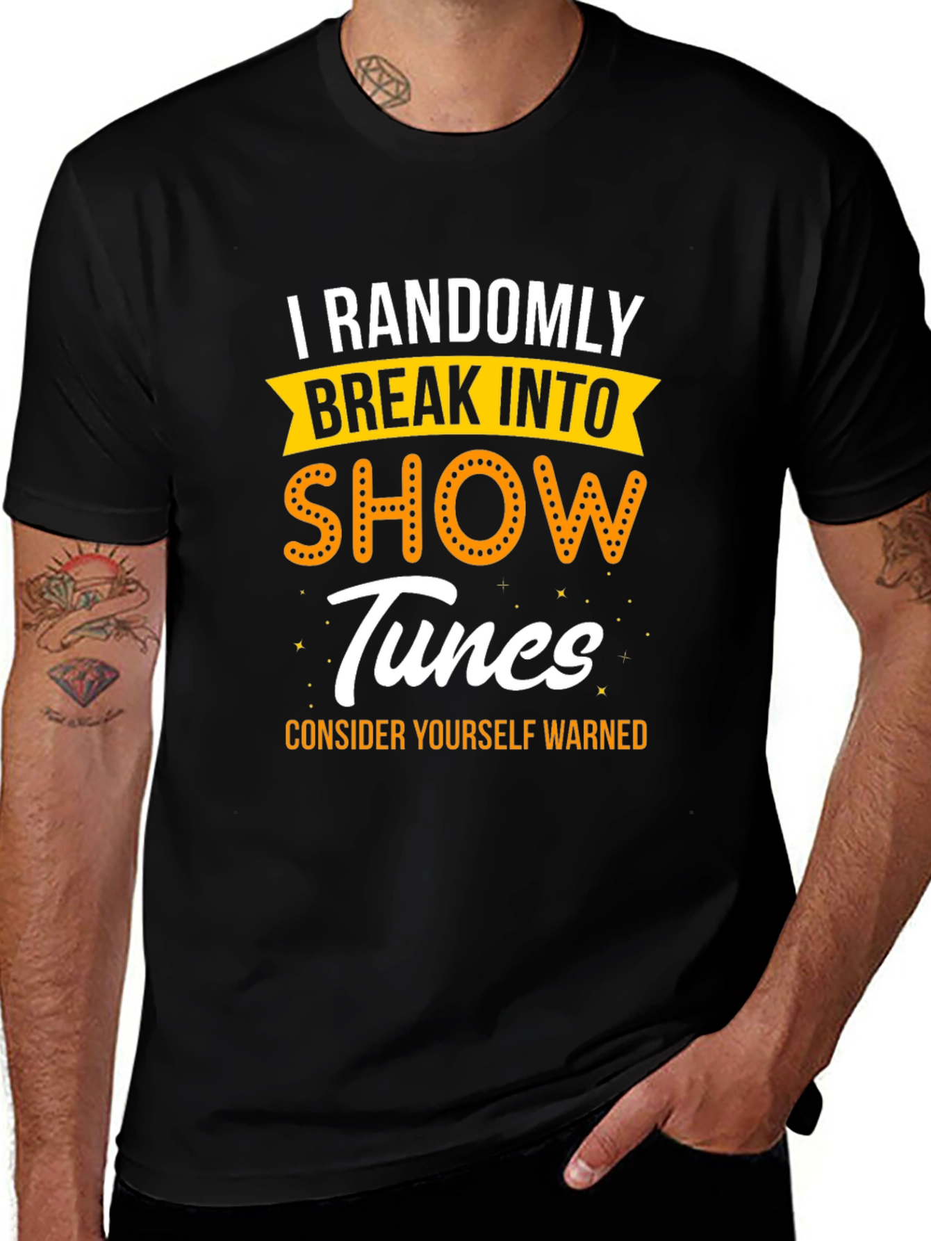 Randomly Break Into Show Tunes T-Shirt