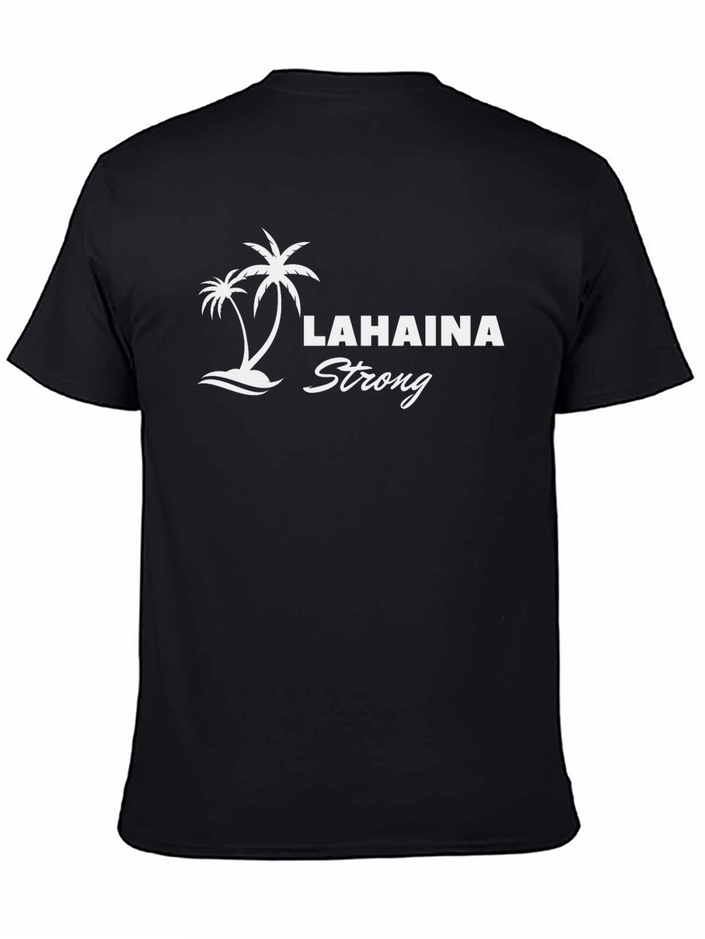 Lahaina Strong Graphic Tee - Support Maui
