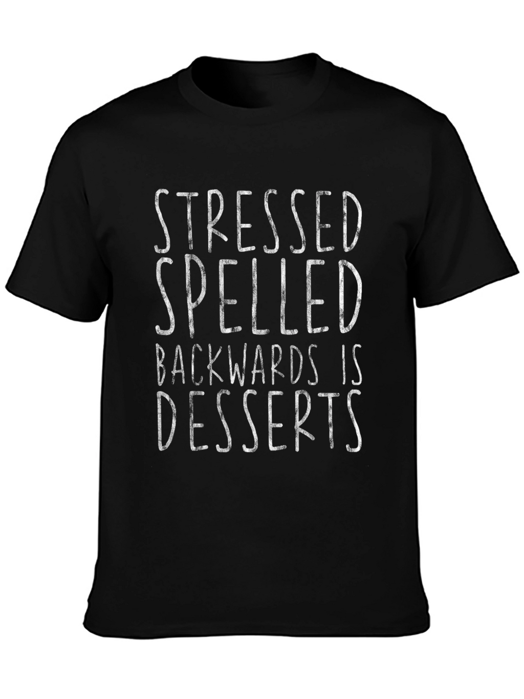 Stressed Spelled Backwards T-Shirt - Funny Dessert Tee